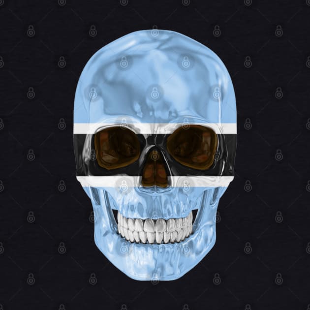 Botswana Flag Skull - Gift for Botswanan With Roots From Botswana by Country Flags
